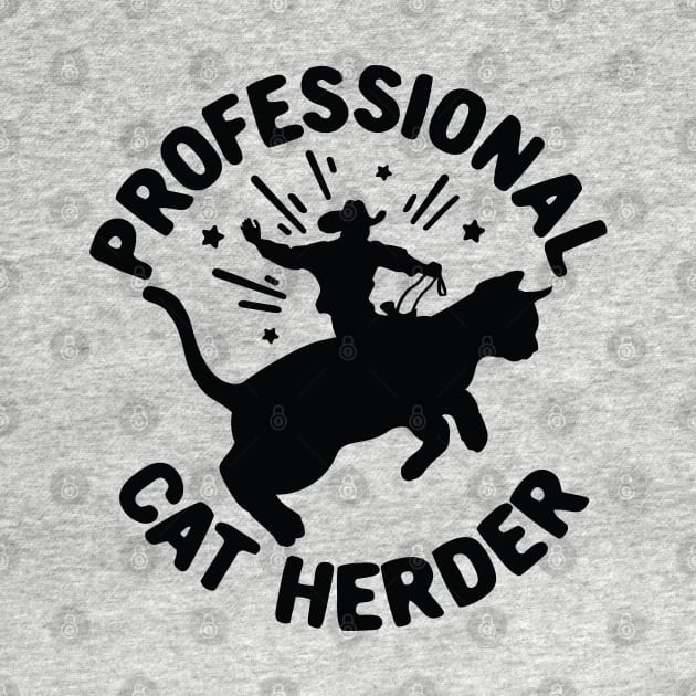 Professional Cat Herder Funny Cat Lover Graphic by Graphic Duster